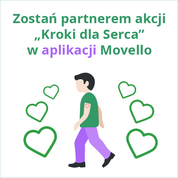 Zostań partnerem akcji „Kroki dla Serca” w ramach aplikacji Movello.
