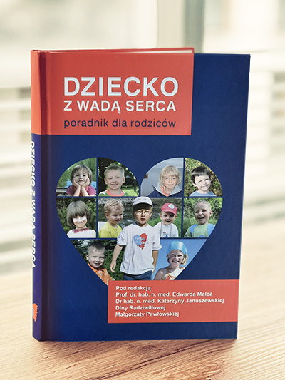 Dziecko z wadą serca - poradnik dla rodziców