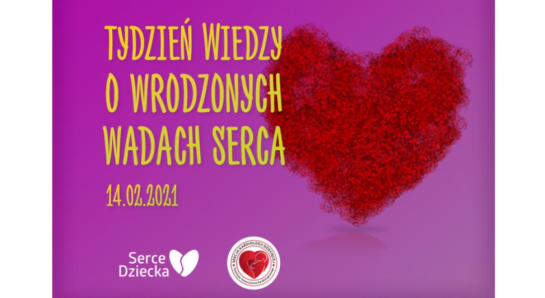 Rusza „Tydzień wiedzy o wrodzonych wadach serca”