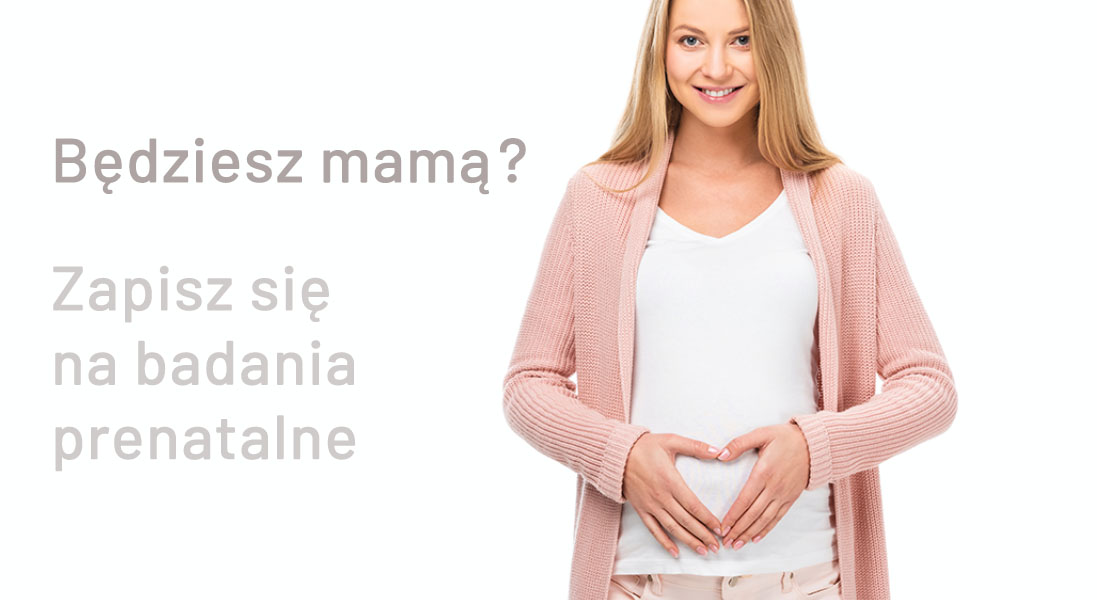 Diagnostyka w czasie ciąży może zdecydować o życiu dziecka